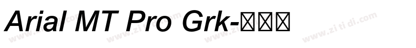 Arial MT Pro Grk字体转换